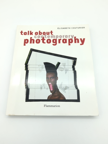 Talk About Contemporary Photography by Elizabeth Couturuer (Paperback, 2012) by Elisabeth Couturier