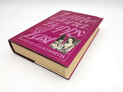 Little Gloria Happy At Last by B Goldsmith, Vanderbilt, American High Society by Barbara Goldsmith