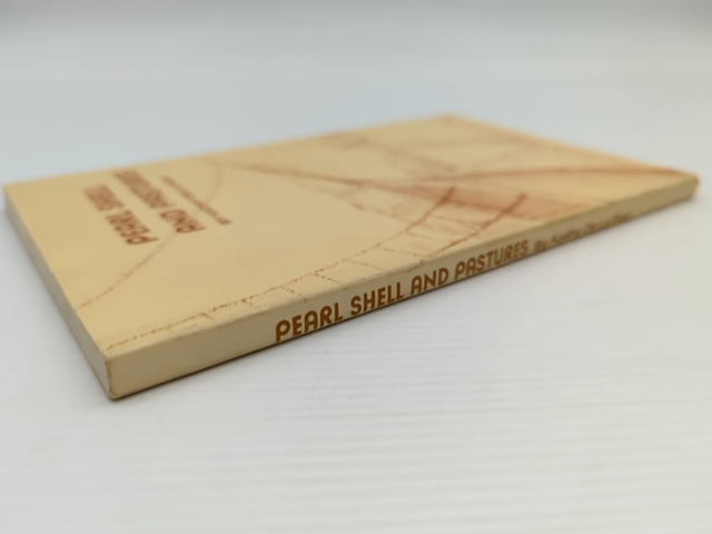Pearl Shell and Pastures by Kathy de la Rue, 1979 Cossack Roebourne History by Kathy De La Rue