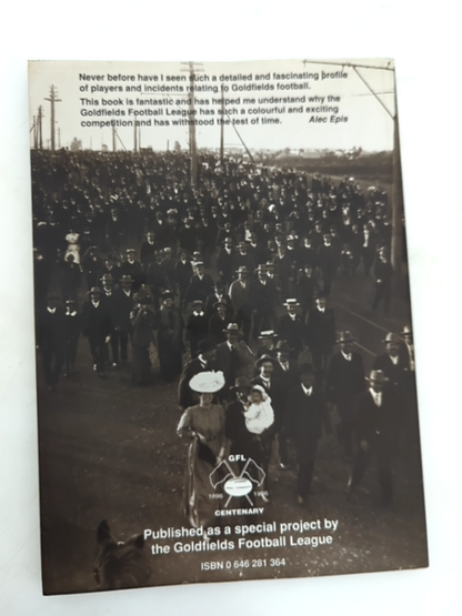 Gravel Rash 100 Years Of Goldfields Football by Les Everett, Australian History by Les Everett
