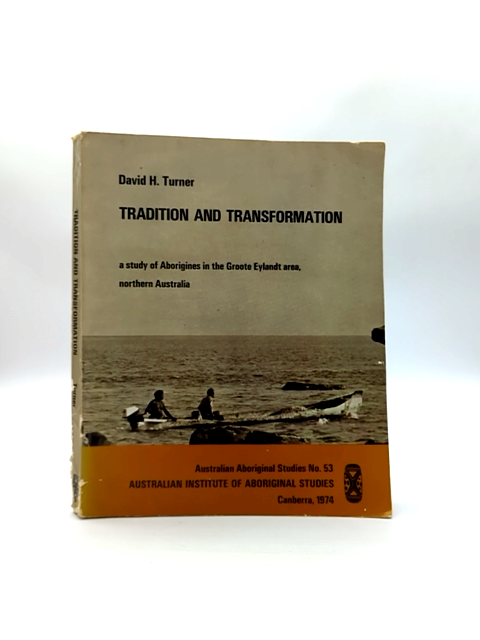 Tradition And Transformation by David H Turner (Paperback, 1974) by David H Turner
