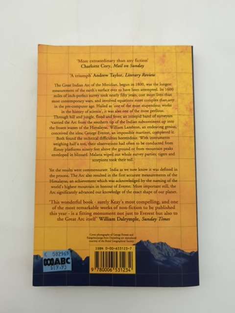 The Great Arc The Dramatic Tale Of How India Was Mapped And Everest Was Named, J by John Keay