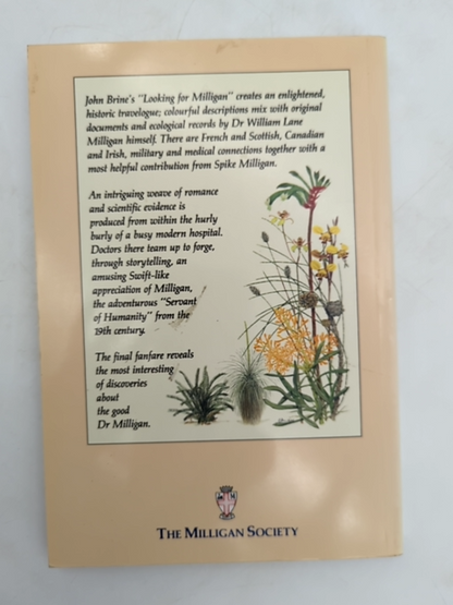 Looking For Milligan: The Fascinating Search For William Milligan, Pioneering Do by John Brine And Friends