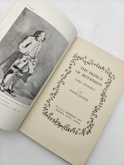 The Prince Of Botanists Carl Linnaeus by Norah Gourlie (Cloth, 1953) by Norah Gourlie