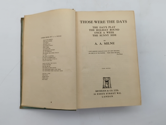 Those Were The Days by A. A. Milne (Hardcover, 1936), 4 stories in 1 volume by A. A. Milne