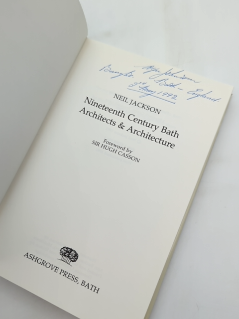 Nineteenth Century Bath: Architects & Architecture by N Jackson, England History by N Jackson