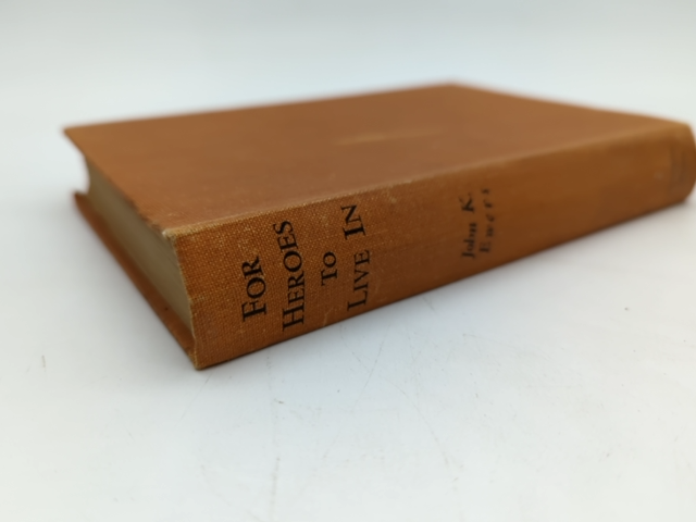 For Heroes To Live In by John K Ewers (Hardcover, 1948) by John K Ewers