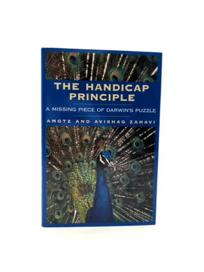 The Handicap Principle: Missing Piece Of Darwin's Puzzle, Amotz Zahavi & Avishag by Amotz Zahavi, Avishag Zahavi