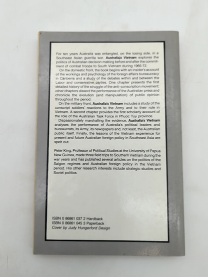Australia's Vietnam: Australia In The Second Indo-china War by Peter King by Peter King