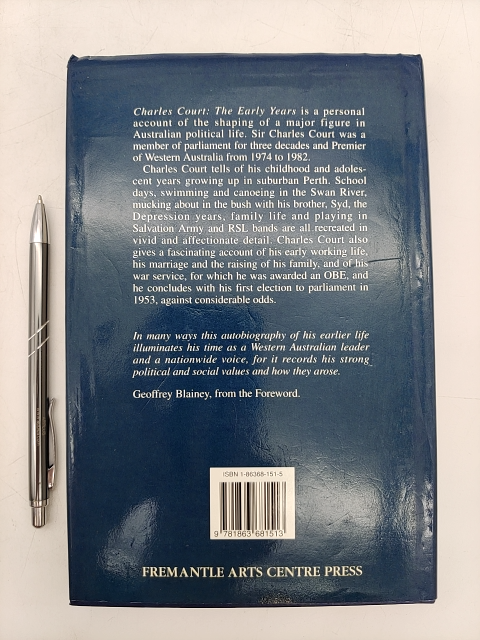 Charles Court, The Early Years: An Autobiography by Charles Walter Michael Court by Charles Court