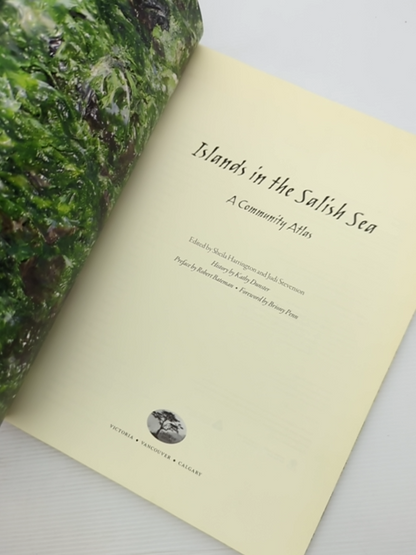 Islands In The Salish Sea Community Atlas by Sheila Harrington Judi Stevenson by "Sheila Harrington Judi Stevenson"