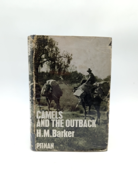 Camels And The Outback by H M Barker (Hardcover, 1964) by H M Barker