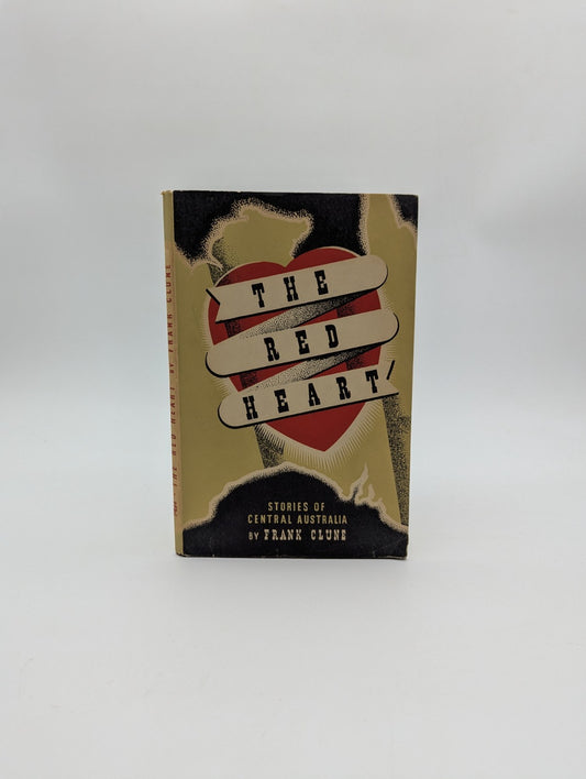 The Red Heart by Frank Clune (Softcover, Wraps, 1944) Exploration & Travel by Frank Clune