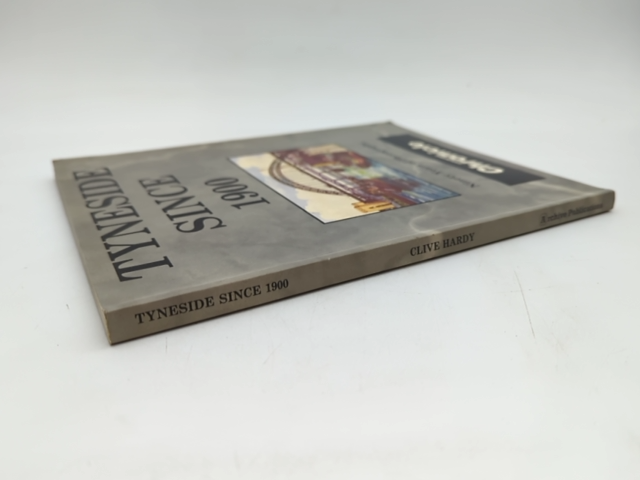 Tyneside Since 1900 by Clive HARDY (Paperback, 1988) Local History by Clive Hardy