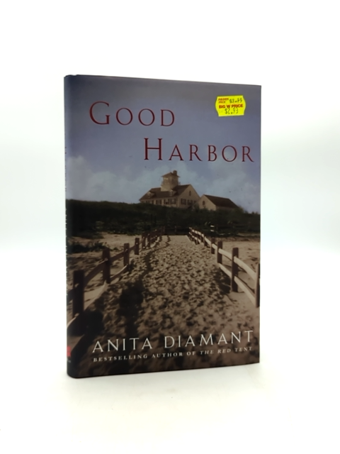 Good Harbor by Anita Diamant (Hardcover, 2001) 1st Edition Chick Lit, Fiction by Anita Diamant