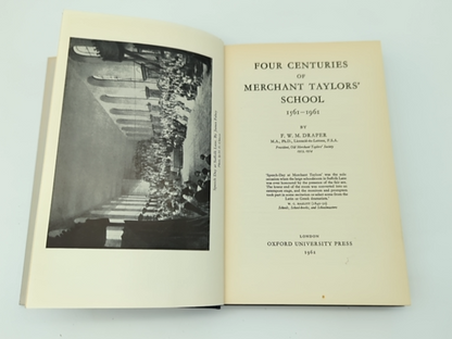 Four Centuries of Merchant Taylors' School 1561-1961 by F W M Draper by F W M Draper