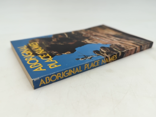 Aboriginal Place Names (a Reed Book) by A.W. Reed, Australian History by A.W. Reed