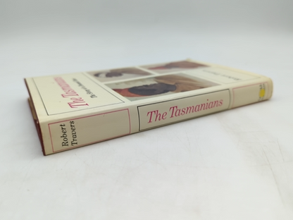 The Tasmanians by Robert Travers (Hardcover, 1968) by Robert Travers
