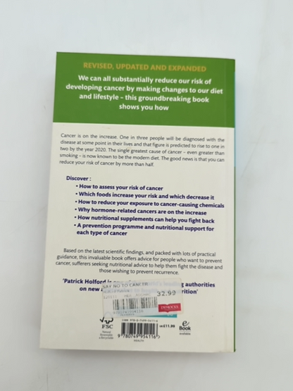 Say No To Cancer: The Drug-free Guide To Preventing And Helping Fight Cancer, Pa by Patrick Holford
