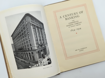 A Century of Banking by Commercial Banking Company Sydney Limited, 1834-1934 by The Commercial Banking Company Of Sydney Limited
