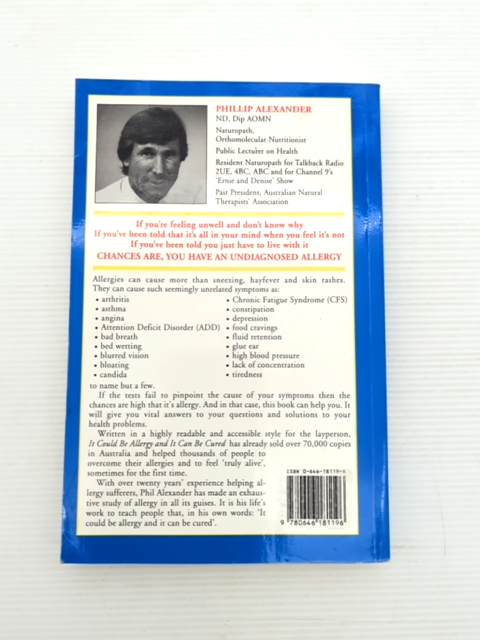 It Could Be Allergy And It Can Be Cured by Phil Alexander, Alternative Medicine by Phil Alexander