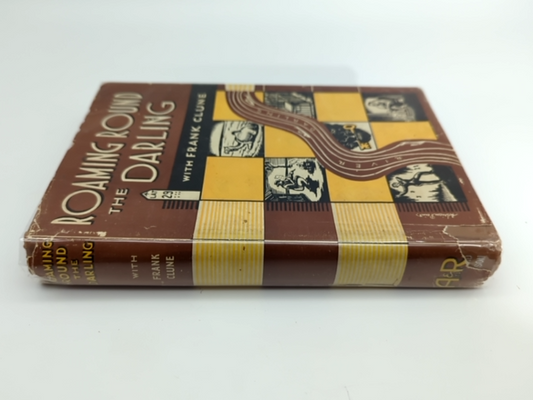 Roaming Round the Darling by Frank Clune (Hardcover 1952) 1st Edition by Frank Clune