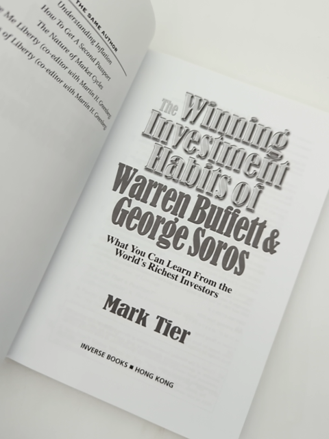 The Winning Investment Habits Of Warren Buffett And George Soros by Mark Tier by Mark Tier