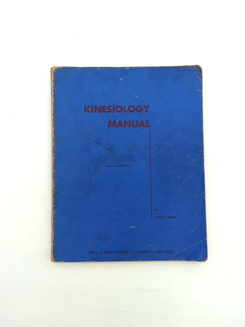Kinesiology Manual by Leon G Kranz (Paperback, 1951) by Leon G Kranz