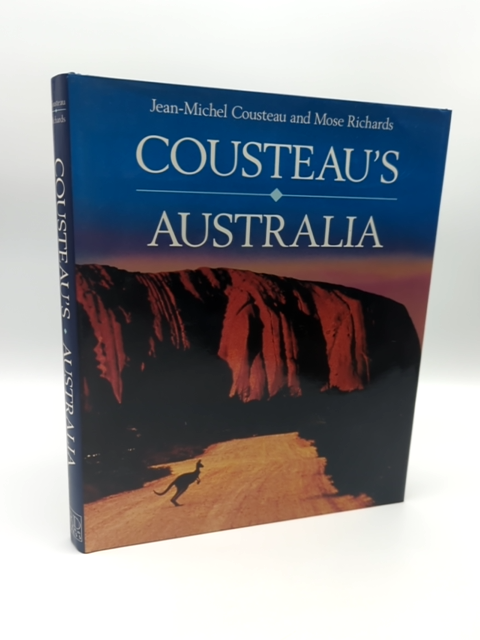 Cousteau's Australia by Jean-Michel Cousteau and Mose Richards, Australia by Mose Richards, Jean-Michel Cousteau