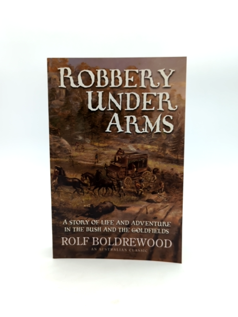 Robbery Under Arms by Rolf Boldrewood (Paperback, 2011) Australian History by Rolf Boldrewood
