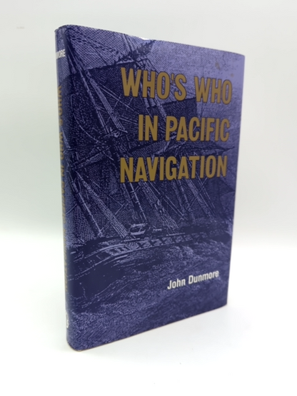 Who's Who in Pacific Navigation by John Dunmore (Hardcover) 1st Edition by John Dunmore