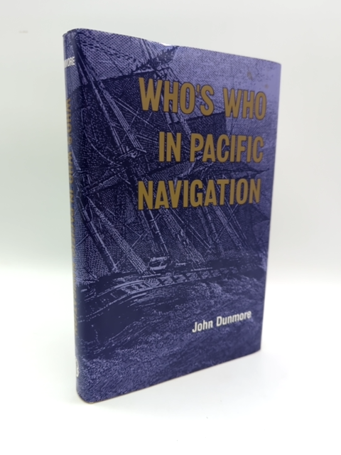 Who's Who in Pacific Navigation by John Dunmore (Hardcover) 1st Edition by John Dunmore