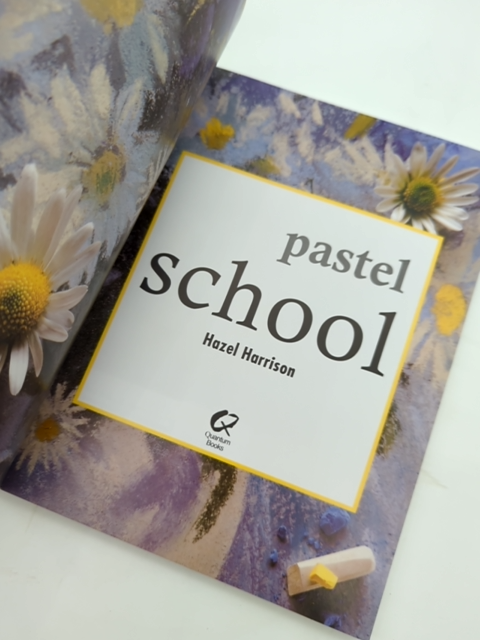 Pastel School by Hazel Harrison (Paperback, 2008) Art Instruction by Hazel Harrison