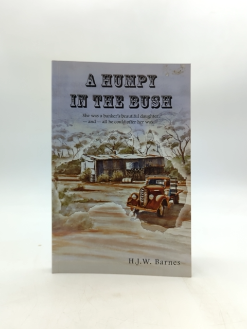 A Humpy in the Bush by Hugh Barnes (Paperback) Australian Goldfields Story by Hugh Barnes