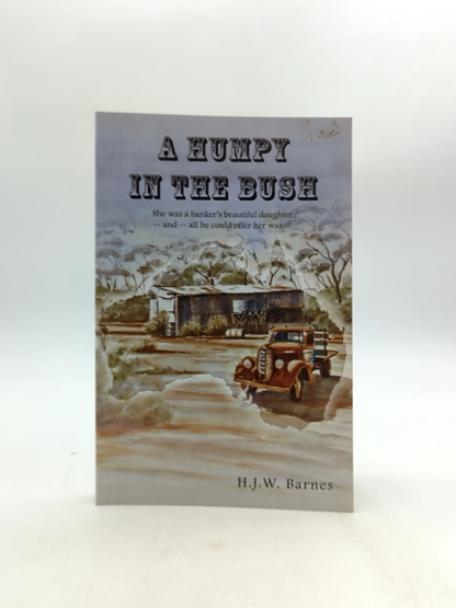 A Humpy in the Bush by Hugh Barnes (Paperback) Australian Goldfields Story by Hugh Barnes