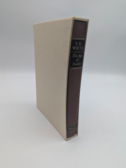 T. H. White: The Age of Scandal Folio Society 18th century literature, biography by T. H. White