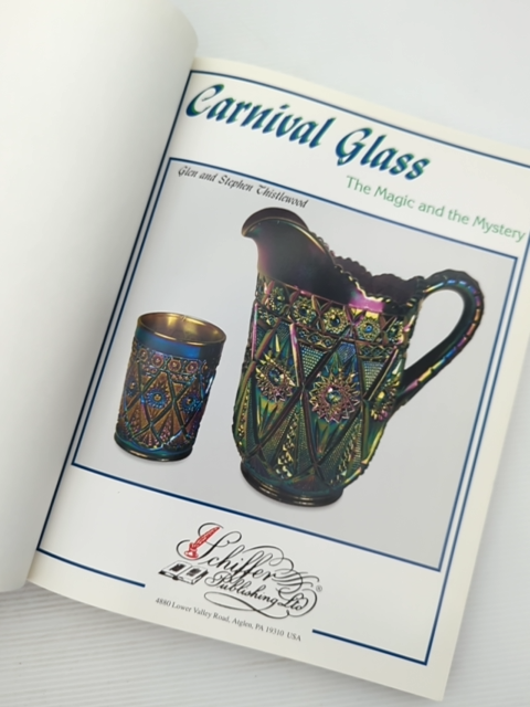 Carnival Glass The Magic And The Mystery, Stephen Thistlewood Glen Thistlewood by "Stephen Thistlewood Glen Thistlewood"