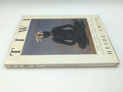 The Life and Art of Australia's Tiwi People by Heide Smith, Pacific Anthropology by Heide Smith