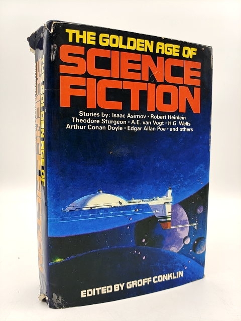 The Golden Age Of Science Fiction by "Edgar Allan Poe Isaac Asimov" by "Edgar Allan Poe Isaac Asimov"