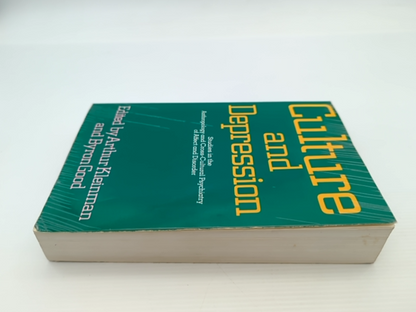 Culture And Depression Studies In The Anthropology And Cross-cultural Psychiatry by Byron J. Good