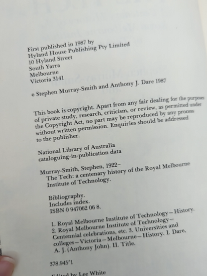 The Tech Centenary History Of The Royal Melbourne Institute Of Technology, Anth by Stephen Murray-Smith, Anthony J. Dare