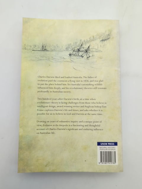Evolution In The Antipodes: Charles Darwin And Australia by Tom Frame by Tom Frame