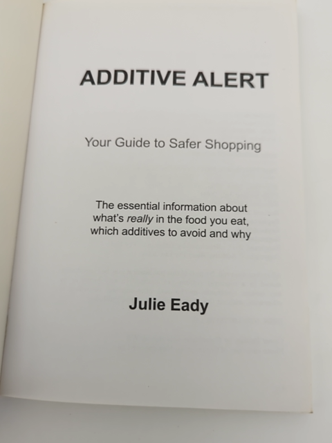 Additive Alert: Your Guide to Safer Shopping by Julie Eady (Paperback, 2006) by Julie Eady