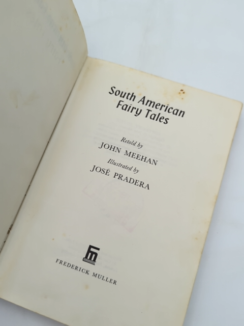 South American Fairy Tales by John Meehan (Hardcover, 1970) by John Meehan
