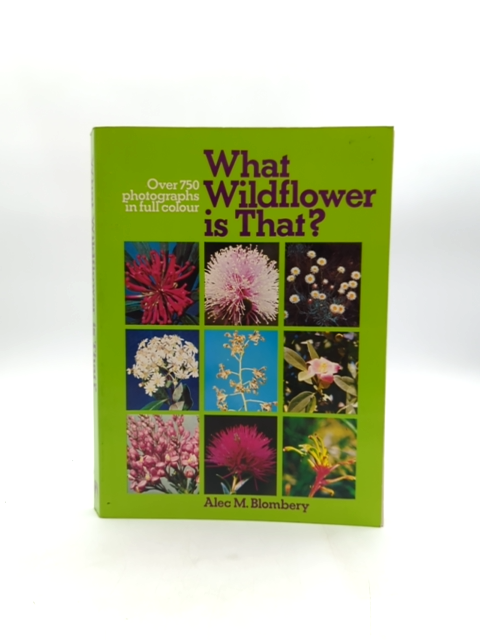 What Wildflower Is That? by Alec M. Blombery (Paperback, 1978) Botany by Alec M. Blombery