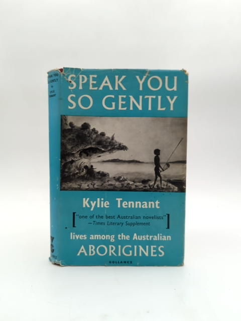 Speak You So Gently by Kylie Tennant (Hardcover, 1959) History by Kylie Tennant
