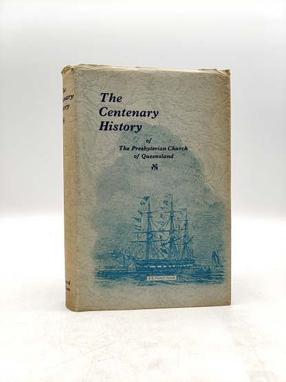 Centenary History Of The Presbyterian Church In New South Wales, Richard Bardon by Richard Bardon
