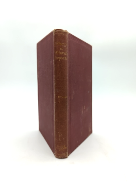 Valuation Of Alluvial Deposits by H L H Harrison (Cloth, 1954) Natural History by H L H Harrison