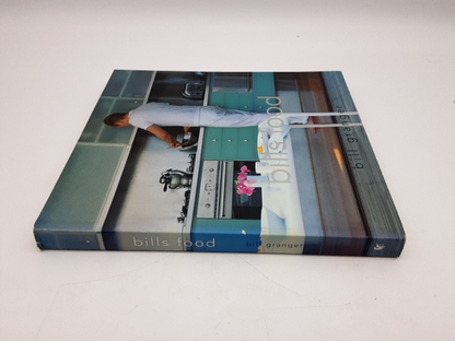 Bill's Food by Bill Granger (Paperback 2003) Celebrity Chef, Australian Cookbook by Bill Granger