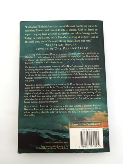 In The Heart Of The Sea: The Tragedy Of The Whaleship Essex, Nathaniel Philbrick by Nathaniel Philbrick
